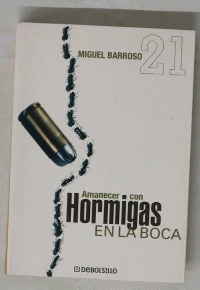 Amanecer con hormigas en la boca