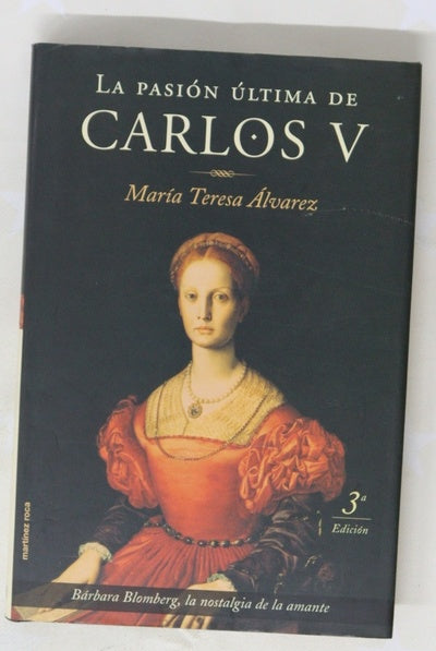 La pasión última de Carlos V