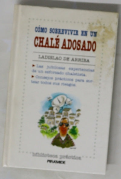 Cómo sobrevivir en un chalé adosado
