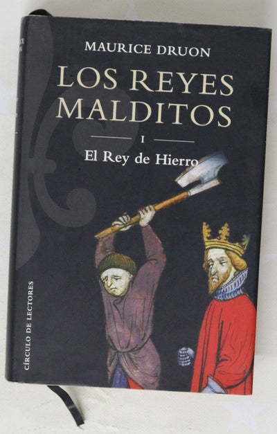 Los reyes malditos, El rey de hierro