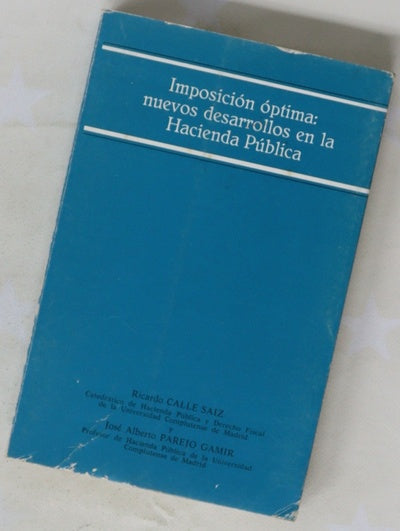 Imposición óptima nuevos desarrollos en la Hacienda Pública