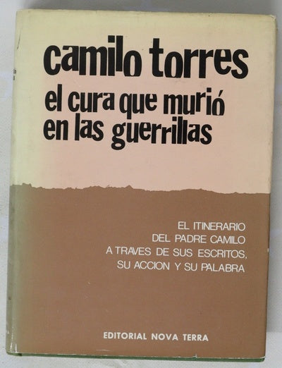 Camilo Torres, el cura que murio en las guerrillas