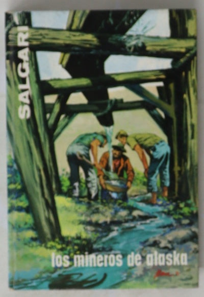 Los mineros de Alaska