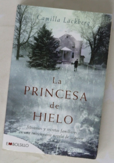 La princesa de hielo misterios y secretos familiares en una emocionante novela de suspense