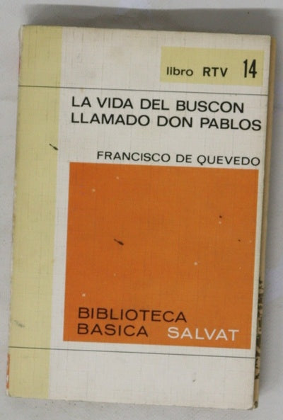 La vida del Buscón llamado Don Pablos