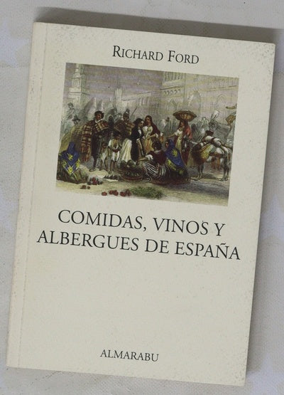 Comidas, vinos y albergues de España