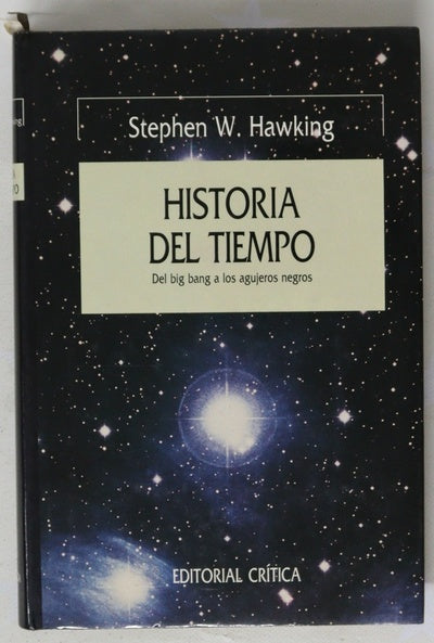 Historia del tiempo del big bang a los agujeros negros