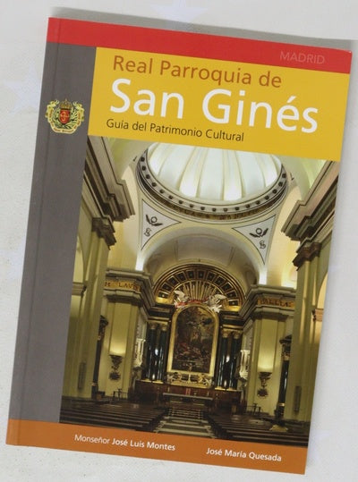 Real Parroquia de San Ginés guía del patrimonio cultural
