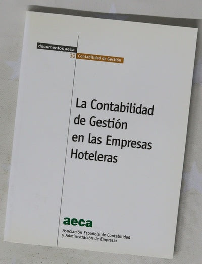 La contabilidad de gestión en las empresas hoteleras