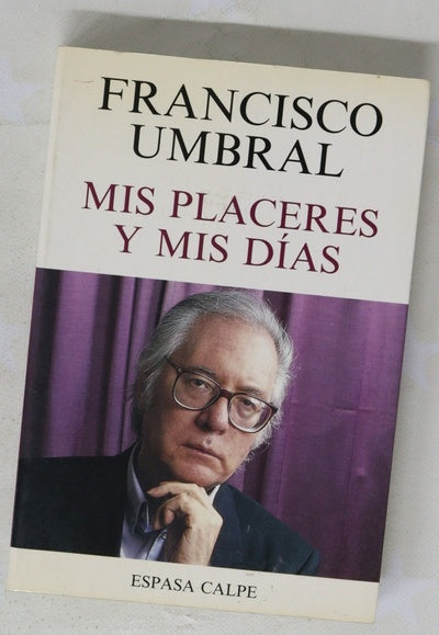 Mis placeres y mis días