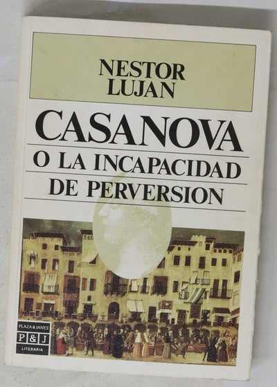 Casanova o La incapacidad de perversión