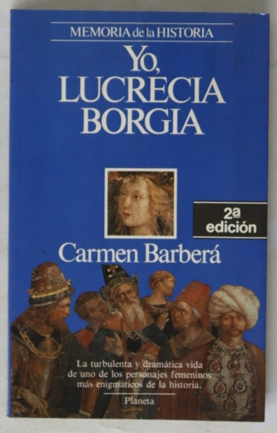 Yo, Lucrecia Borgia