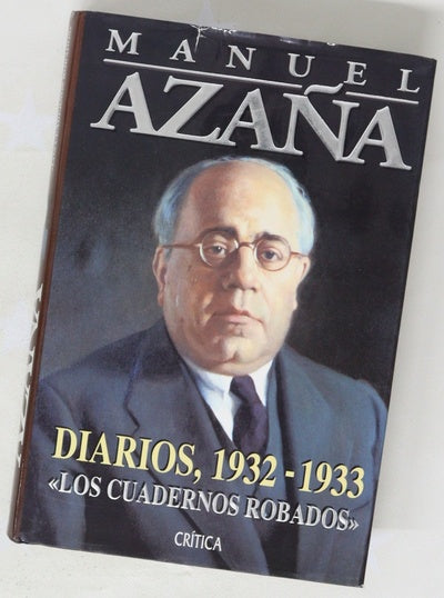 Diarios, 1932-1933 : "Los cuadernos robados"