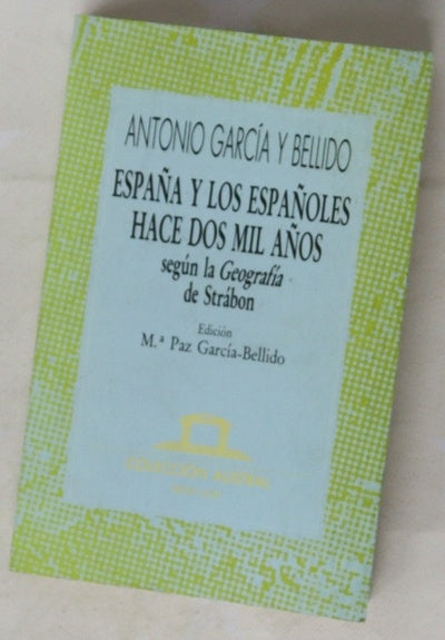 España y los españoles hace dos mil años según la geografía de Strábon
