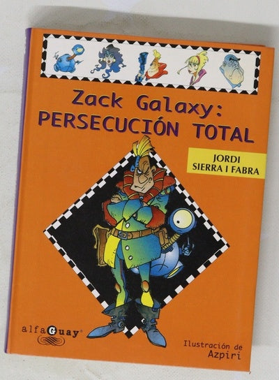 Zack Galaxy persecución total