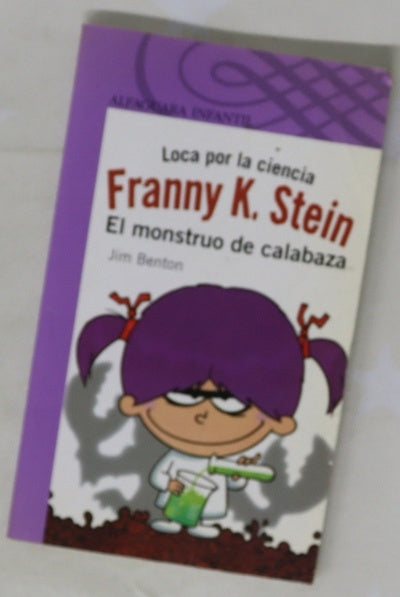 Franny K. Stein, el monstruo de calabaza