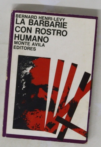 La barbarie con rostro humano