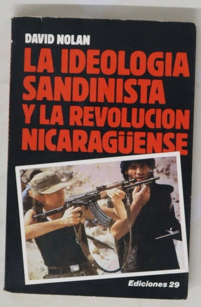 La ideología sandinista y revolución nicaragüense