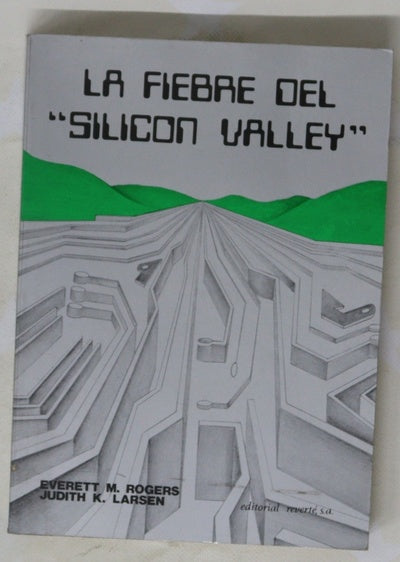La fiebre del "Silicon Valley"