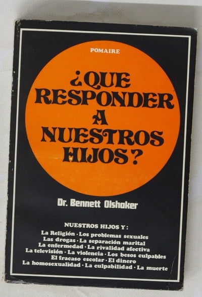 ¿Qué responder a nuestros hijos?