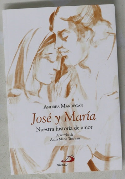 José y María : nuestra historia de amor