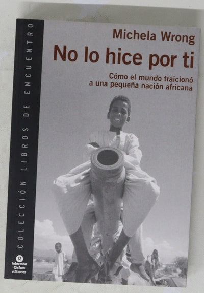 No lo hice por ti