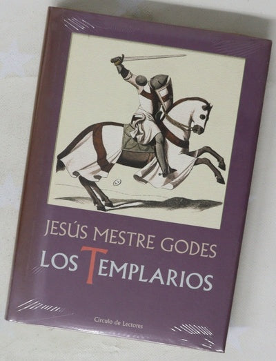 Los templarios alba y crepúsculo de los caballeros