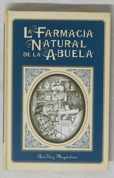 La farmacia natural de la abuela