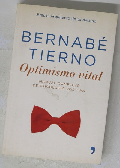 Optimismo vital manual completo de psicología positiva
