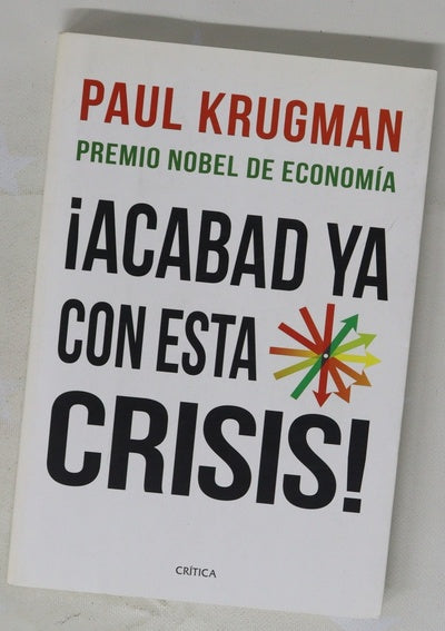 ¡Acabad ya con esta crisis!