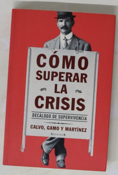 Cómo superar la crisis 