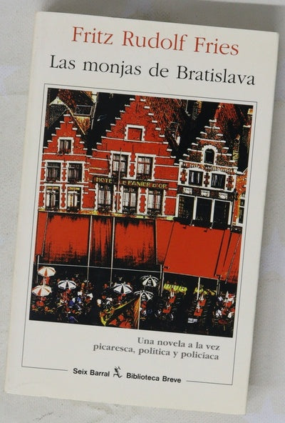 Las monjas de Bratislava una novela política y policíaca