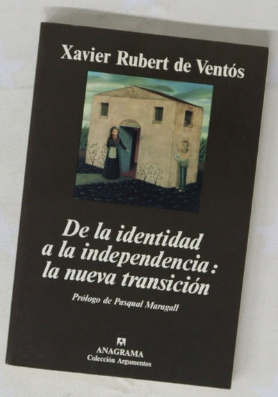 De la identidad a la independencia la nueva transición