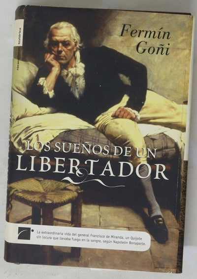 Los sueños de un libertador