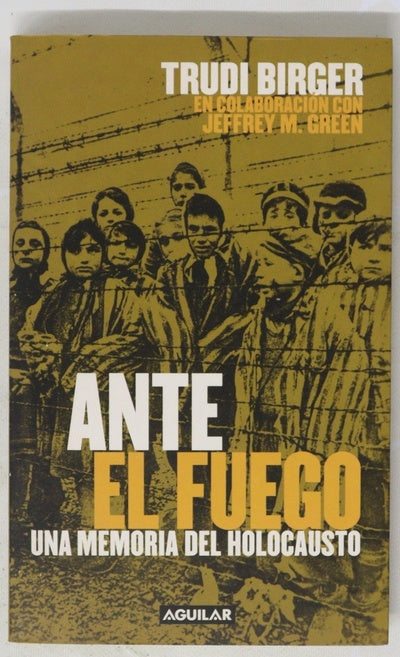 Ante el fuego una memoria del holocausto