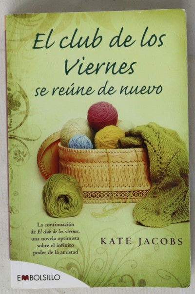 El club de los viernes ocho mujeres, ocho maneras de tejer la vida
