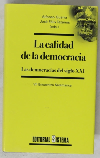 La calidad de la democracia, las democracias del siglo XXI