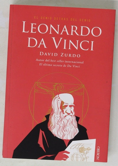 Leonardo da Vinci : el genio detrás del genio