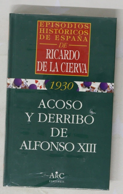 Acoso y derribo de Alfonso XIII