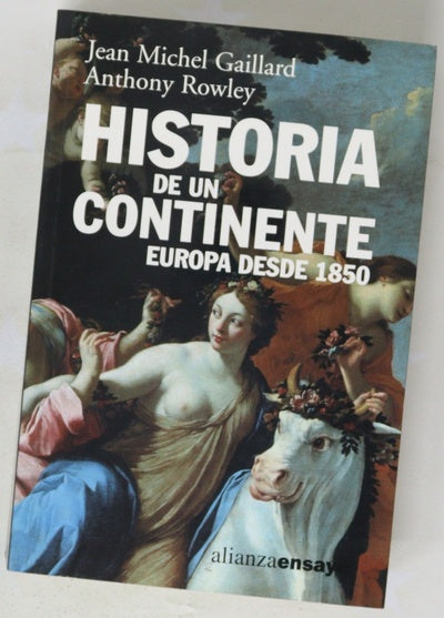 Historia de un continente Europa desde 1850