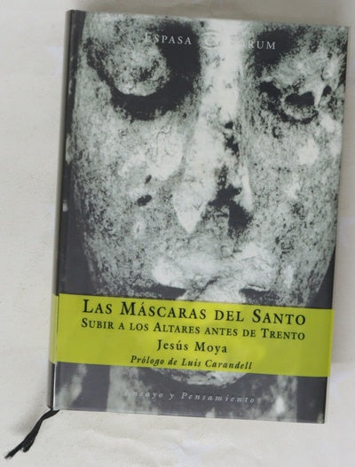La máscara del santo subir a los altares antes de Trento