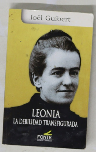 Leonia : la debilidad transfigurada