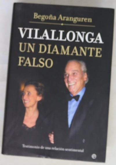 Villalonga: Un diamante falso