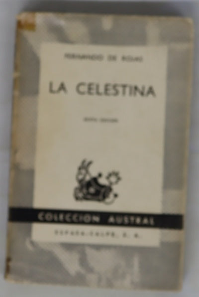 La Celestina tragicomedia de Calixto y Melibea