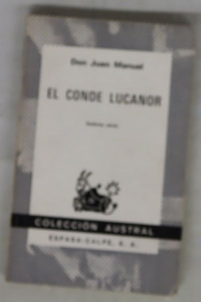El libro de Patronio e por otro nombre El Conde Lucanor