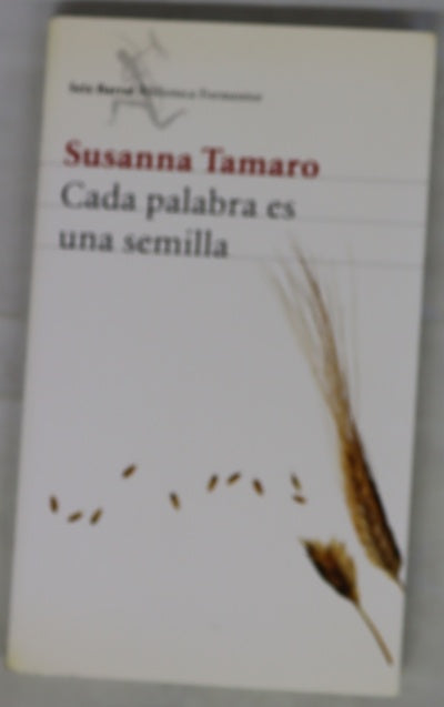 Cada palabra es una semilla