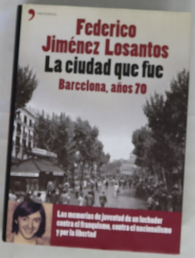 La ciudad que fue Barcelona, años 70