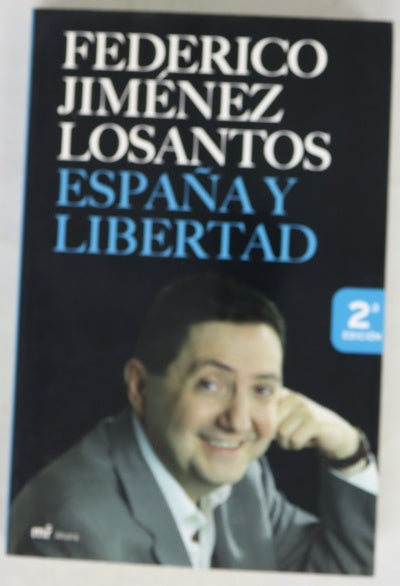 España y libertad mis mejores artículos en "Libertad Digital"