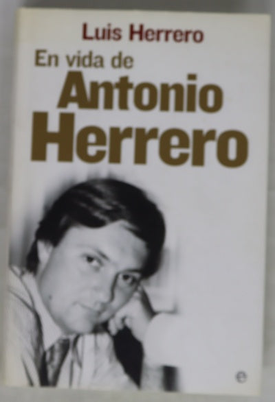 La vida de Antonio Herrero