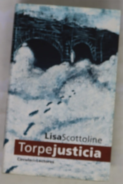 Torpe justicia